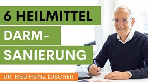 Darmsanierung - die 6 entscheidende Heilmittel